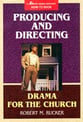 Producing and Directing Drama book cover